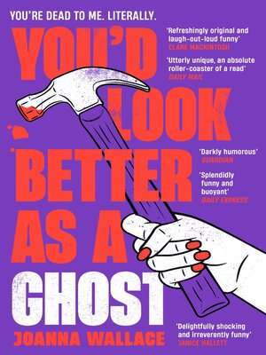 cover image of You'd Look Better as a Ghost